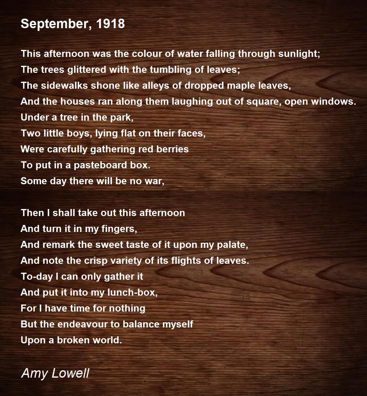 September, 1918 Poem by Amy Lowell - Poem Hunter Comments