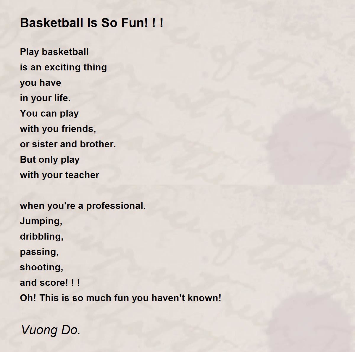 Basketball Is So Fun Basketball Is So Fun Poem By Vuong Do