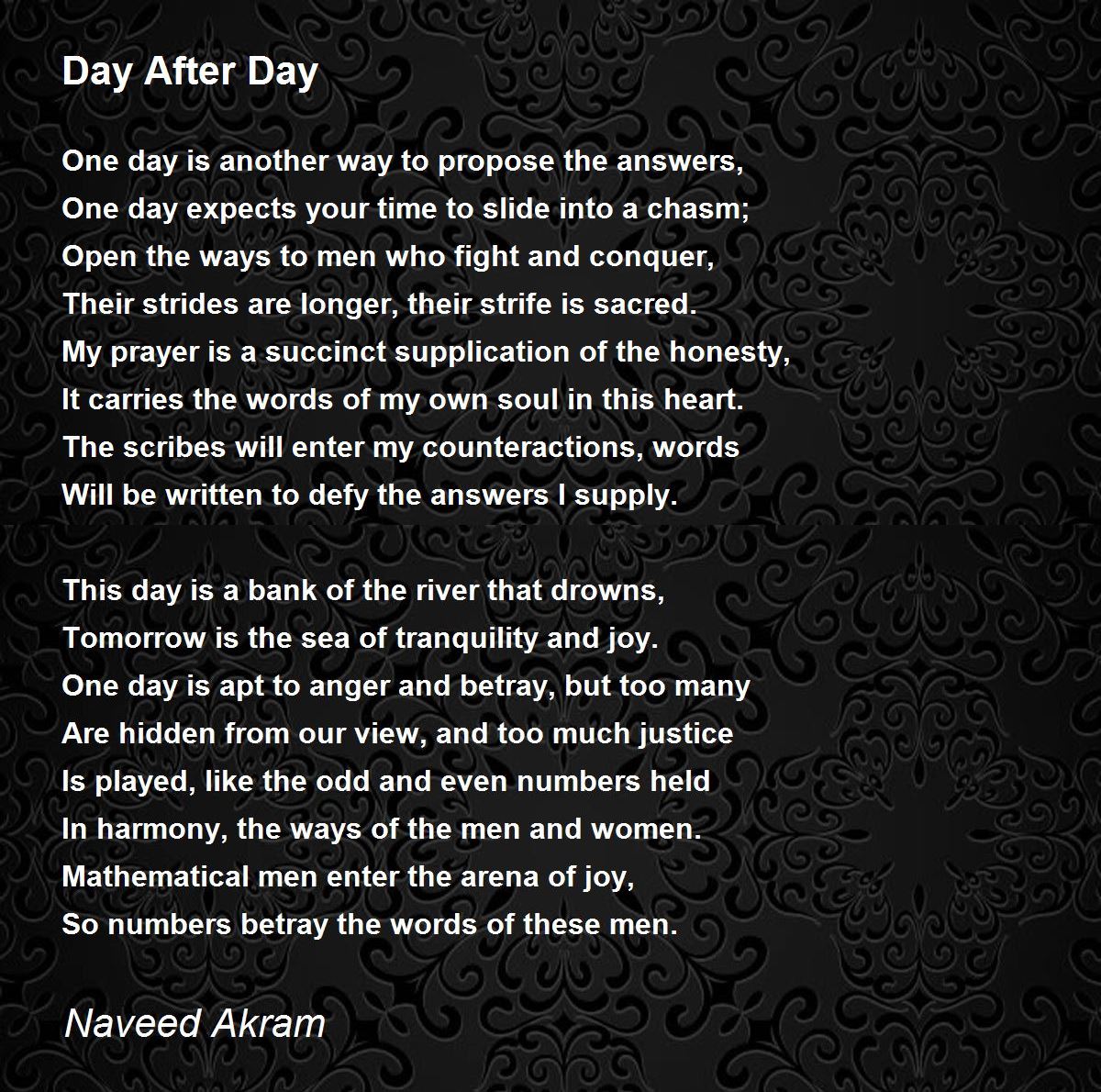 Day After Day Poem by Naveed Akram Poem Hunter