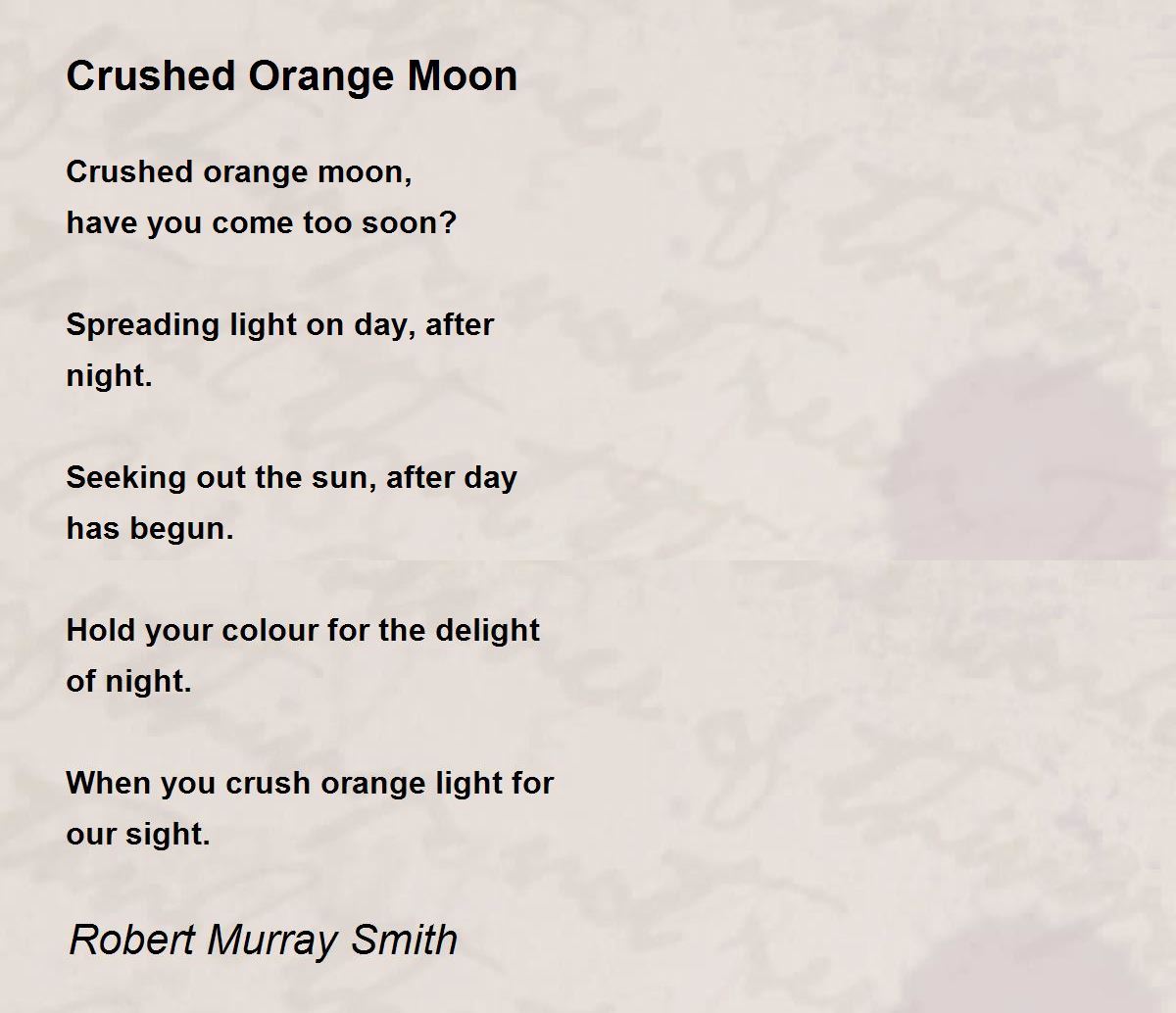 Crushed Orange Moon Poem by Robert Murray Smith Poem Hunter