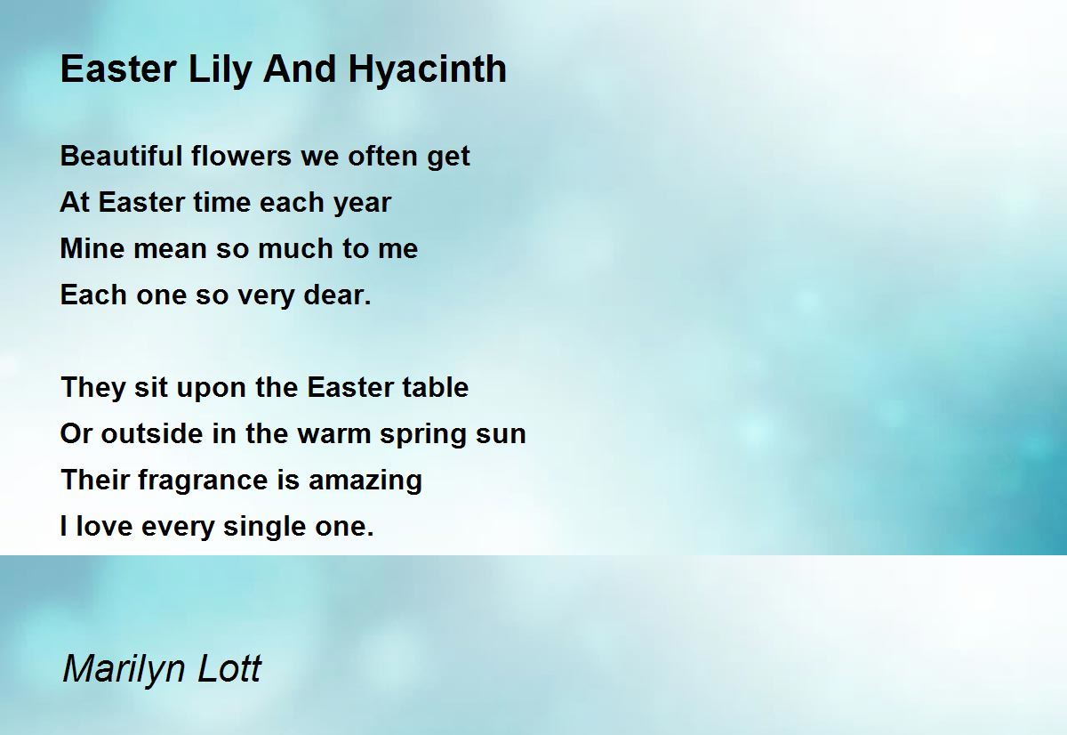 Easter Lily And Hyacinth by Marilyn Lott Easter Lily And Hyacinth Poem