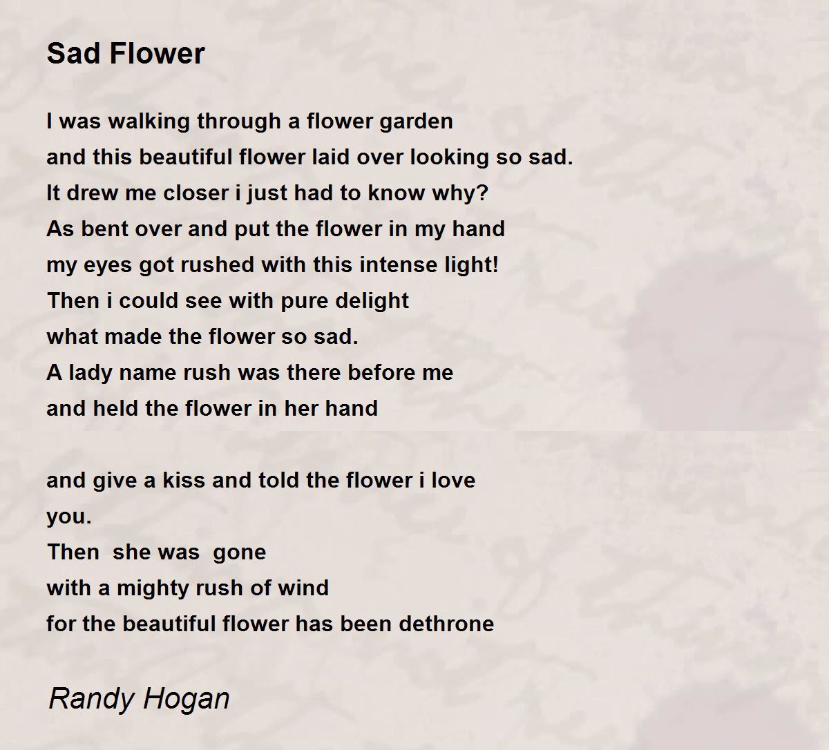 Sad Flower Sad Flower Poem by Randy Hogan