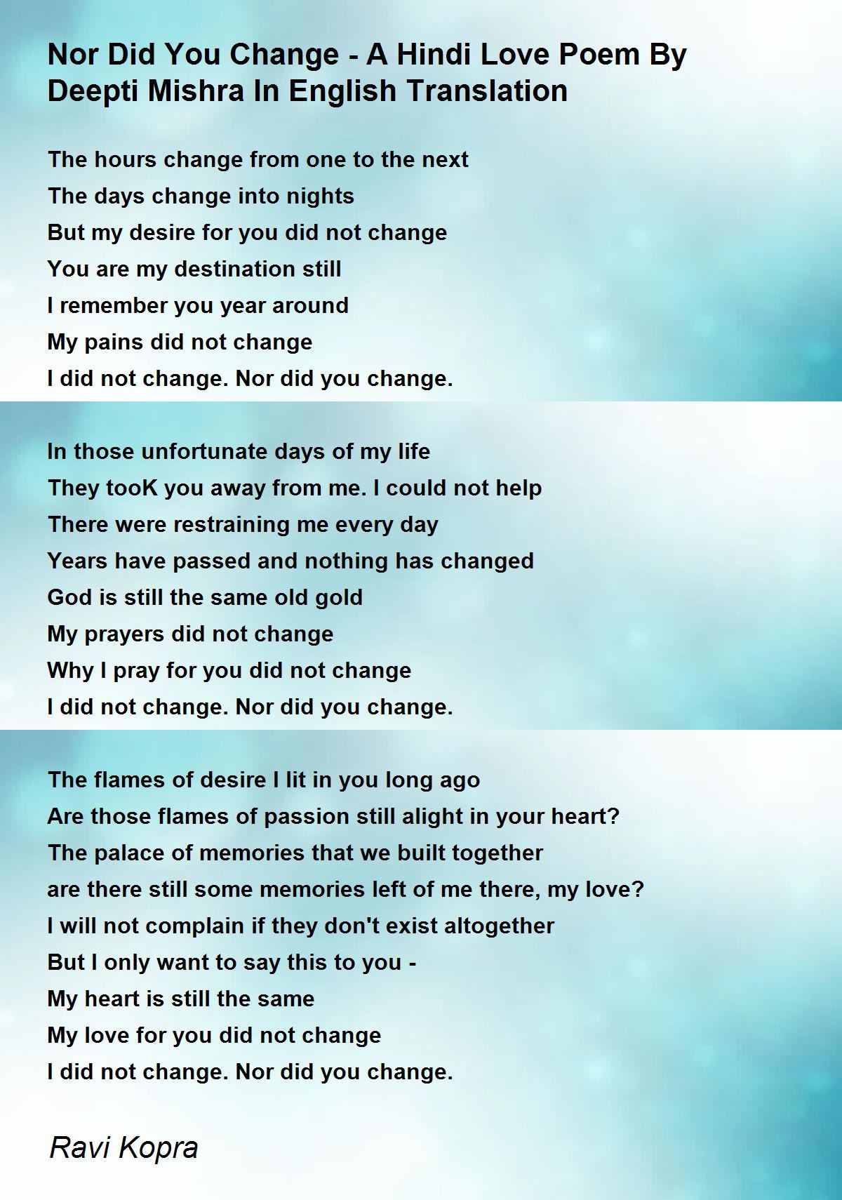 Nor Did You Change A Hindi Love Poem By Deepti Mishra In English Translation By Ravi Kopra Nor Did You Change A Hindi Love Poem By Deepti Mishra In