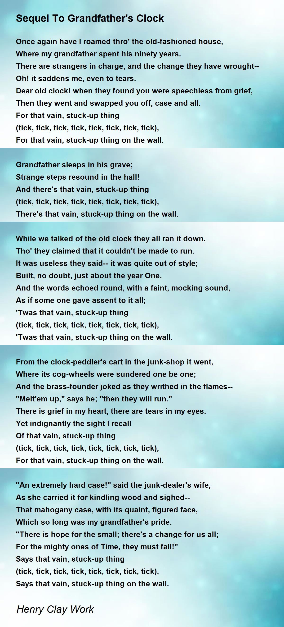 Sequel To Grandfather's Clock Sequel To Grandfather's Clock Poem by