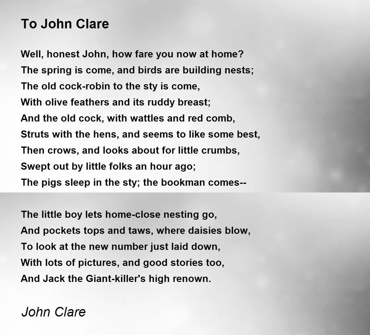 To John Clare To John Clare Poem by John Clare