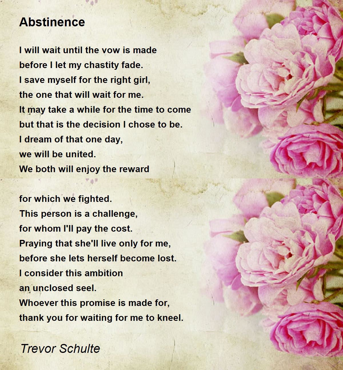 Abstinence Abstinence Poem by Trevor Schulte