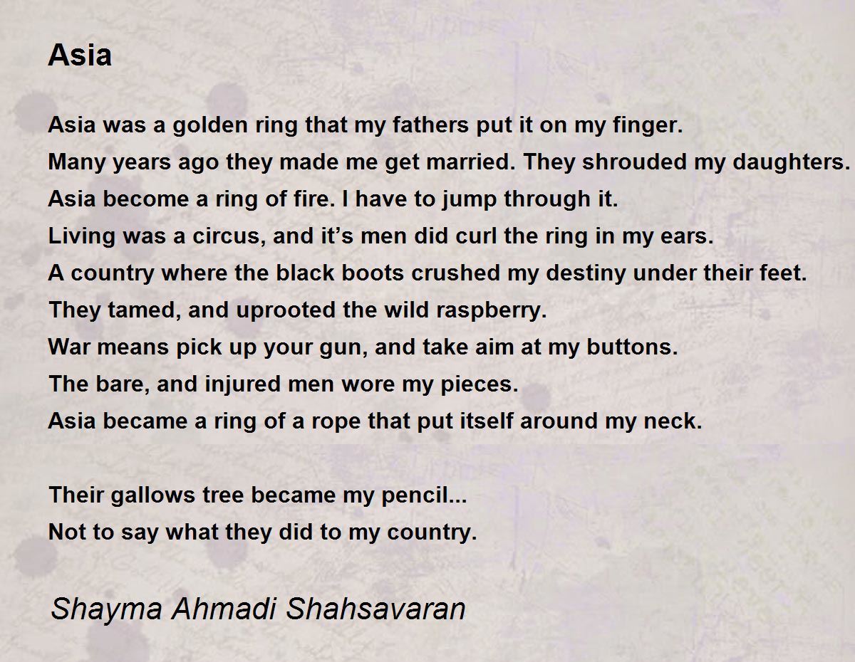 Asia by Shayma Ahmadi Shahsavaran Asia Poem