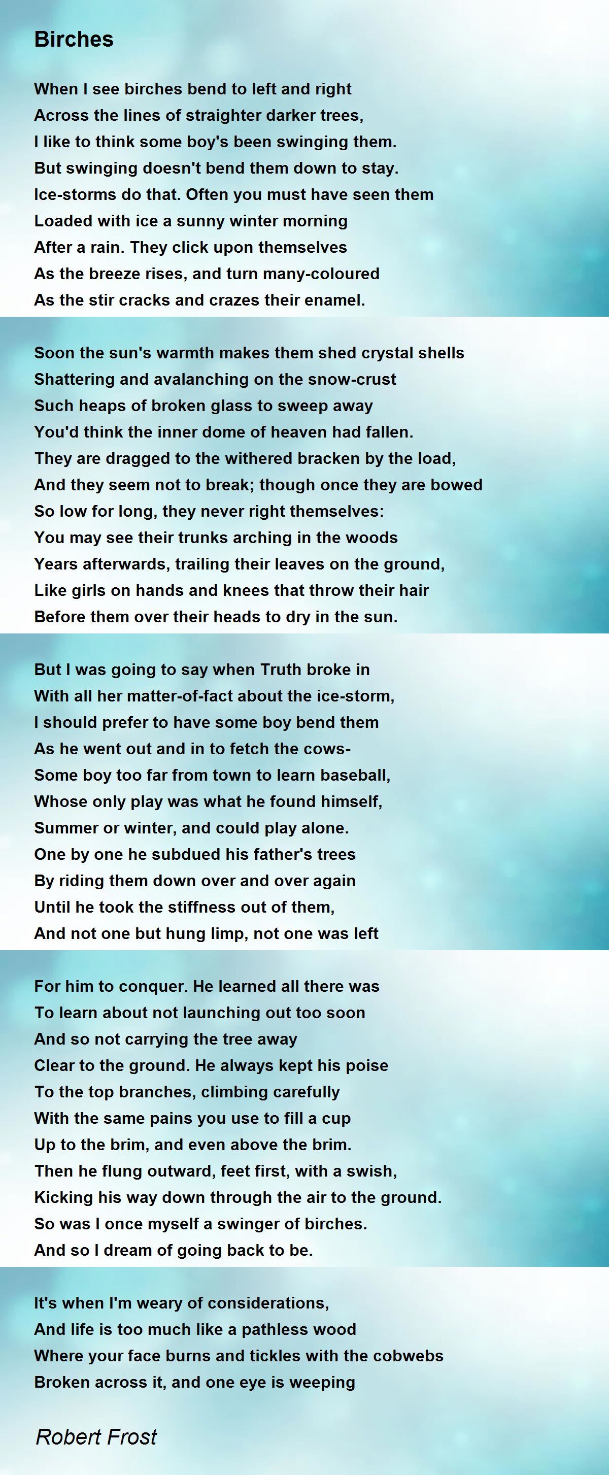 Birches Poem by Robert Frost - Poem Hunter