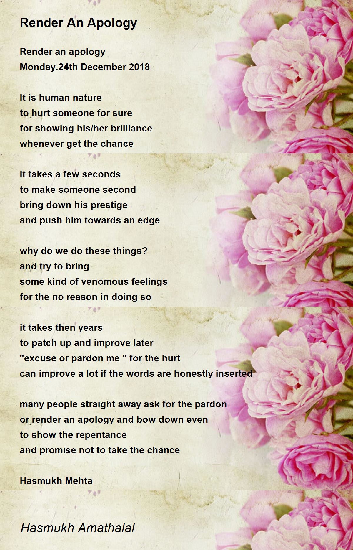 Render An Apology Render An Apology Poem by Mehta Hasmukh Amathaal