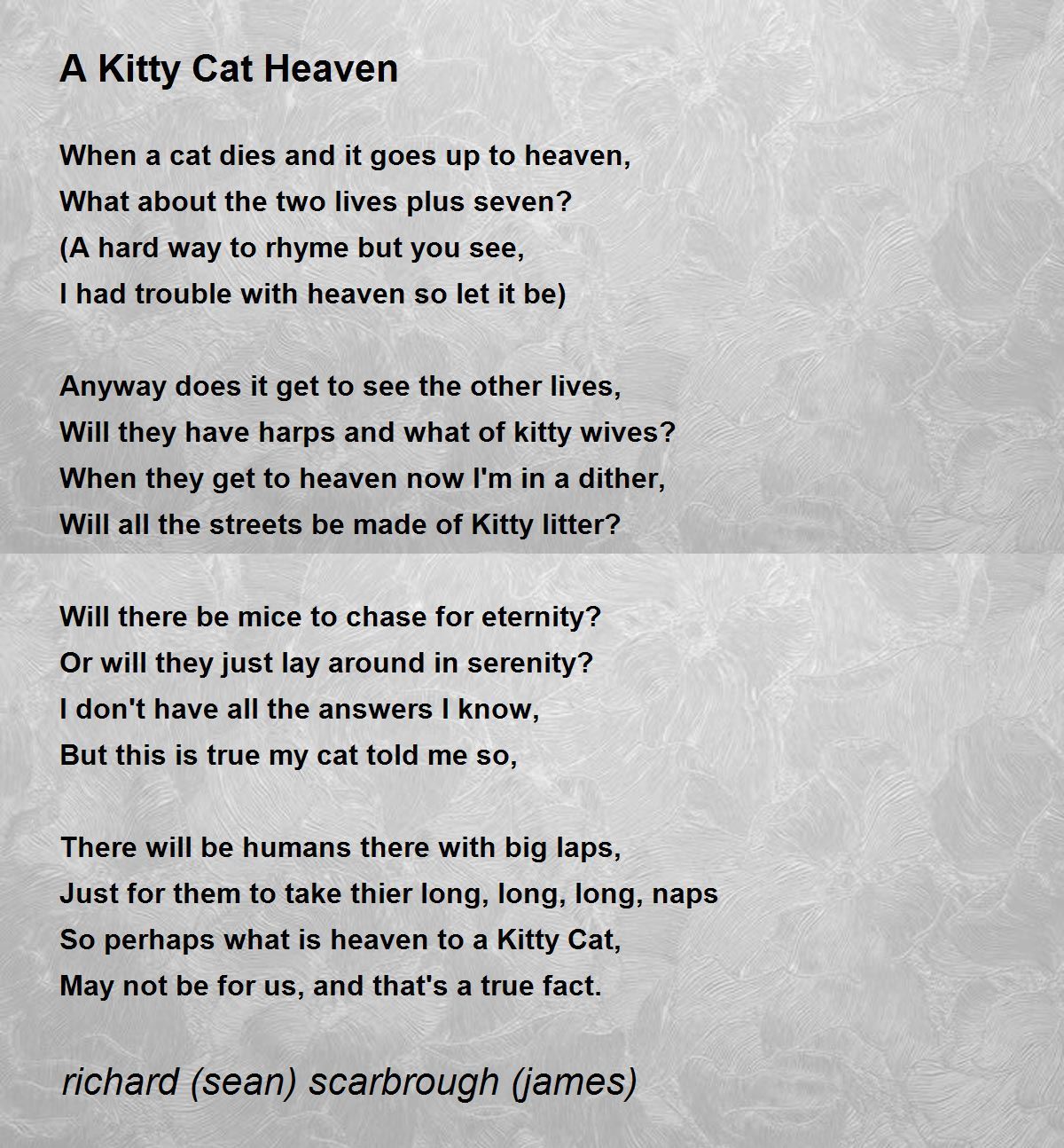 A Kitty Cat Heaven A Kitty Cat Heaven Poem by richard (sean