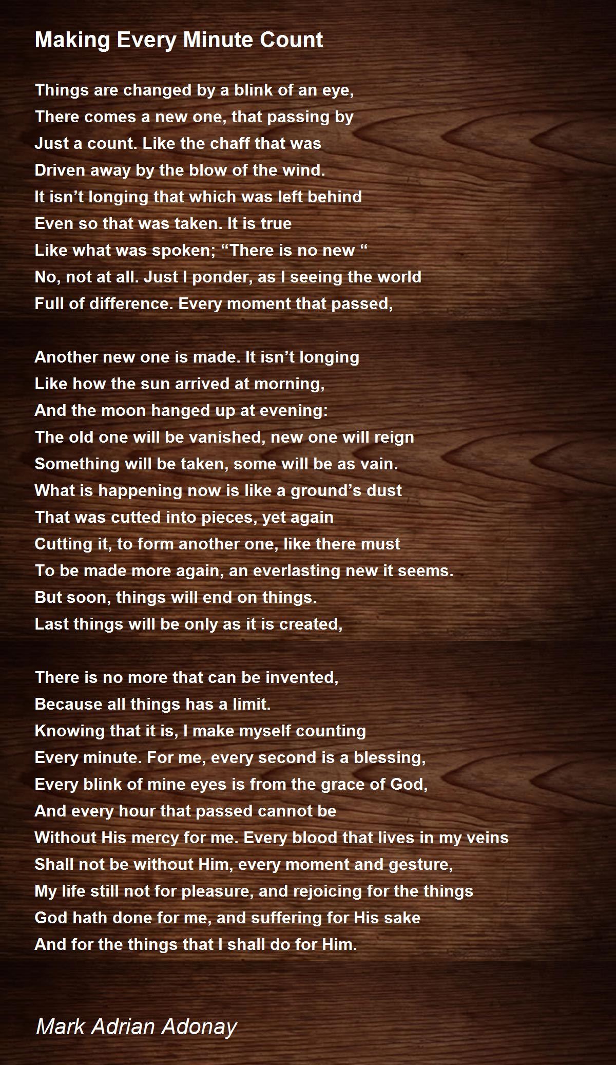 Making Every Minute Count Making Every Minute Count Poem by Mark