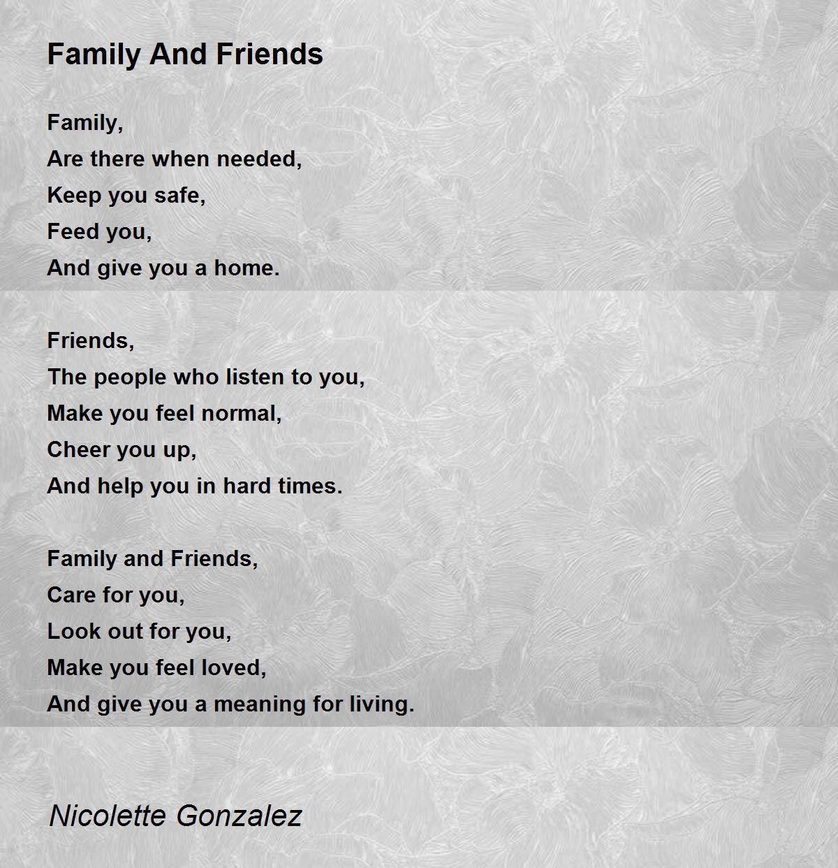 Family And Friends by Nicolette Gonzalez Family And Friends Poem