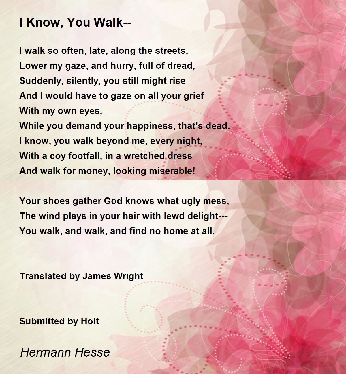 I Know, You Walk-- Poem by Hermann Hesse - Poem Hunter
