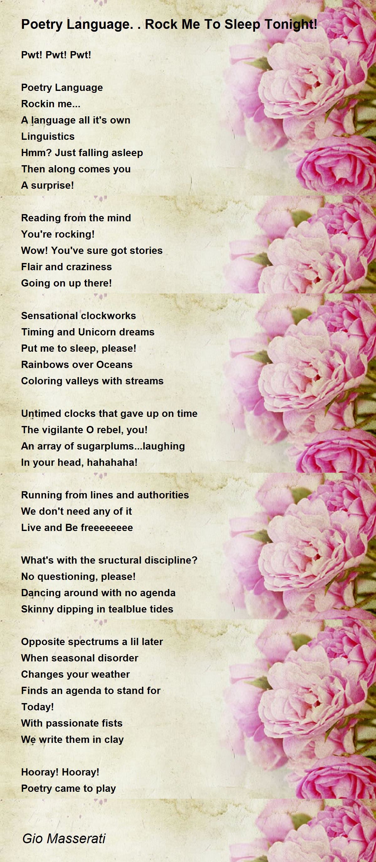 Poetry Language..Rock Me To Sleep Tonight! Poem by Gio Masserati Poem