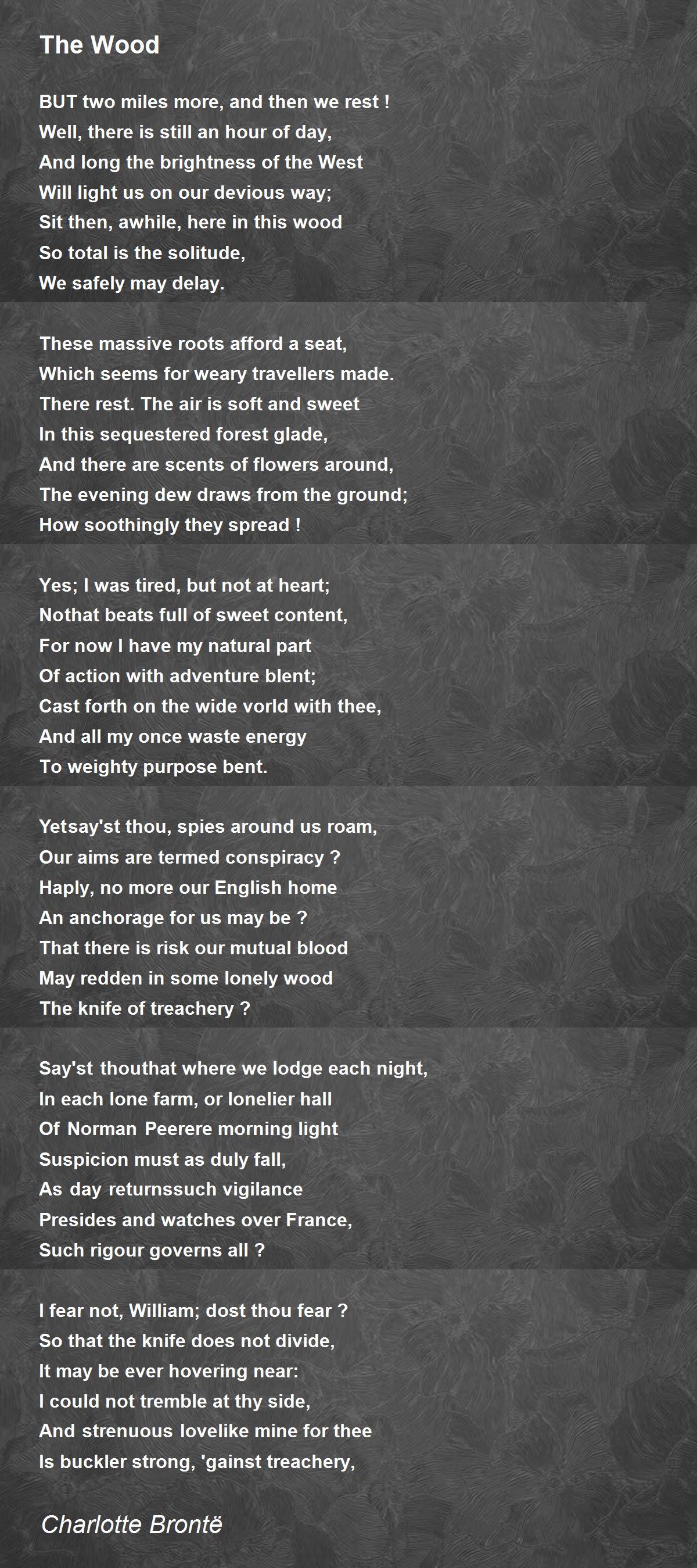 The Wood Poem by Charlotte Brontë Poem Hunter