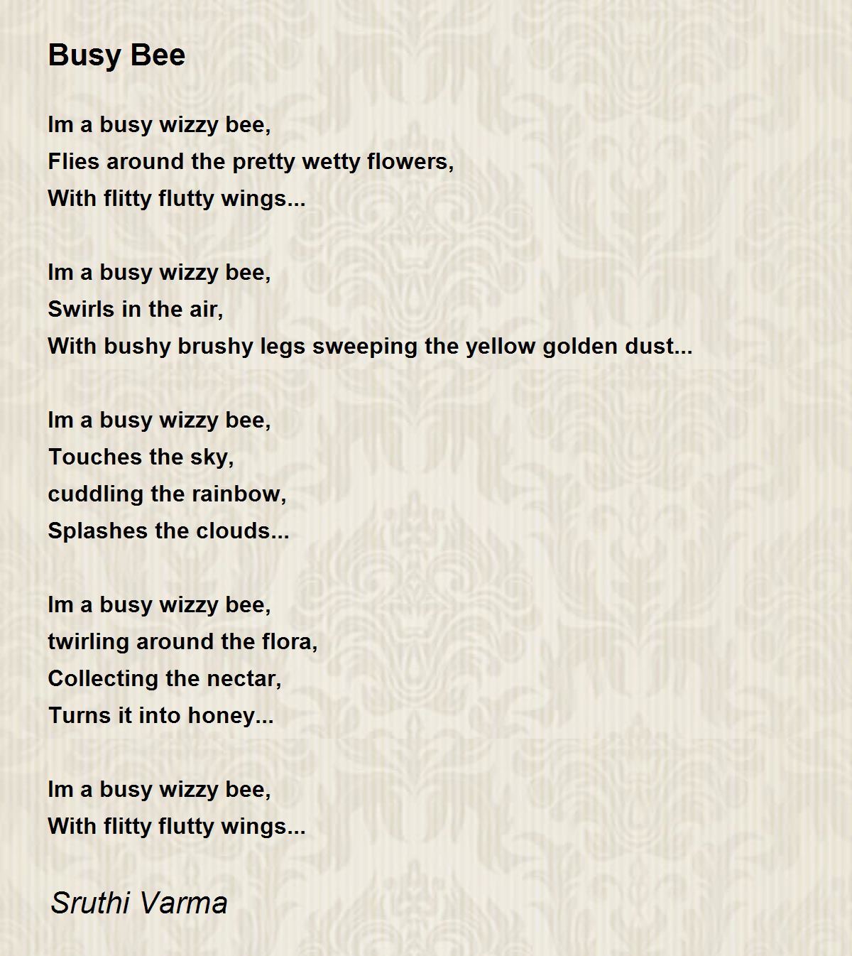 Busy Bee Busy Bee Poem by Sruthi Varma
