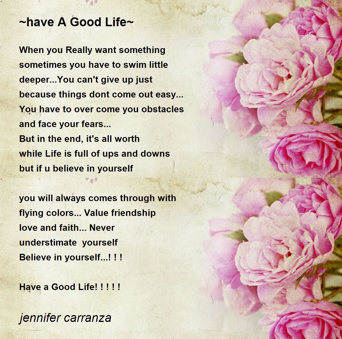 ~have A Good Life~ - ~have A Good Life~ Poem by jennifer carranza