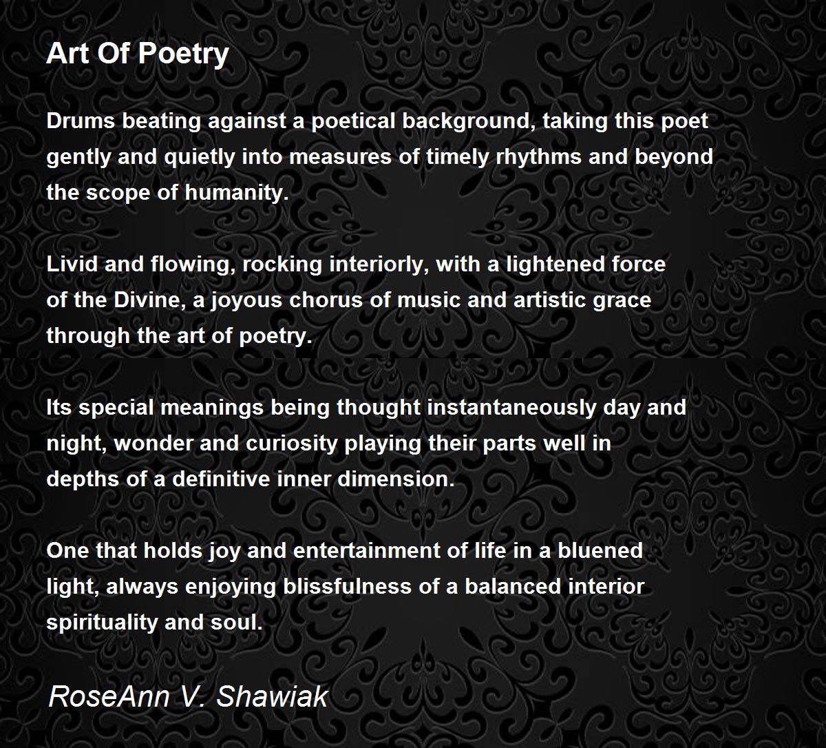 Art Of Poetry Poem by RoseAnn V. Shawiak Poem Hunter