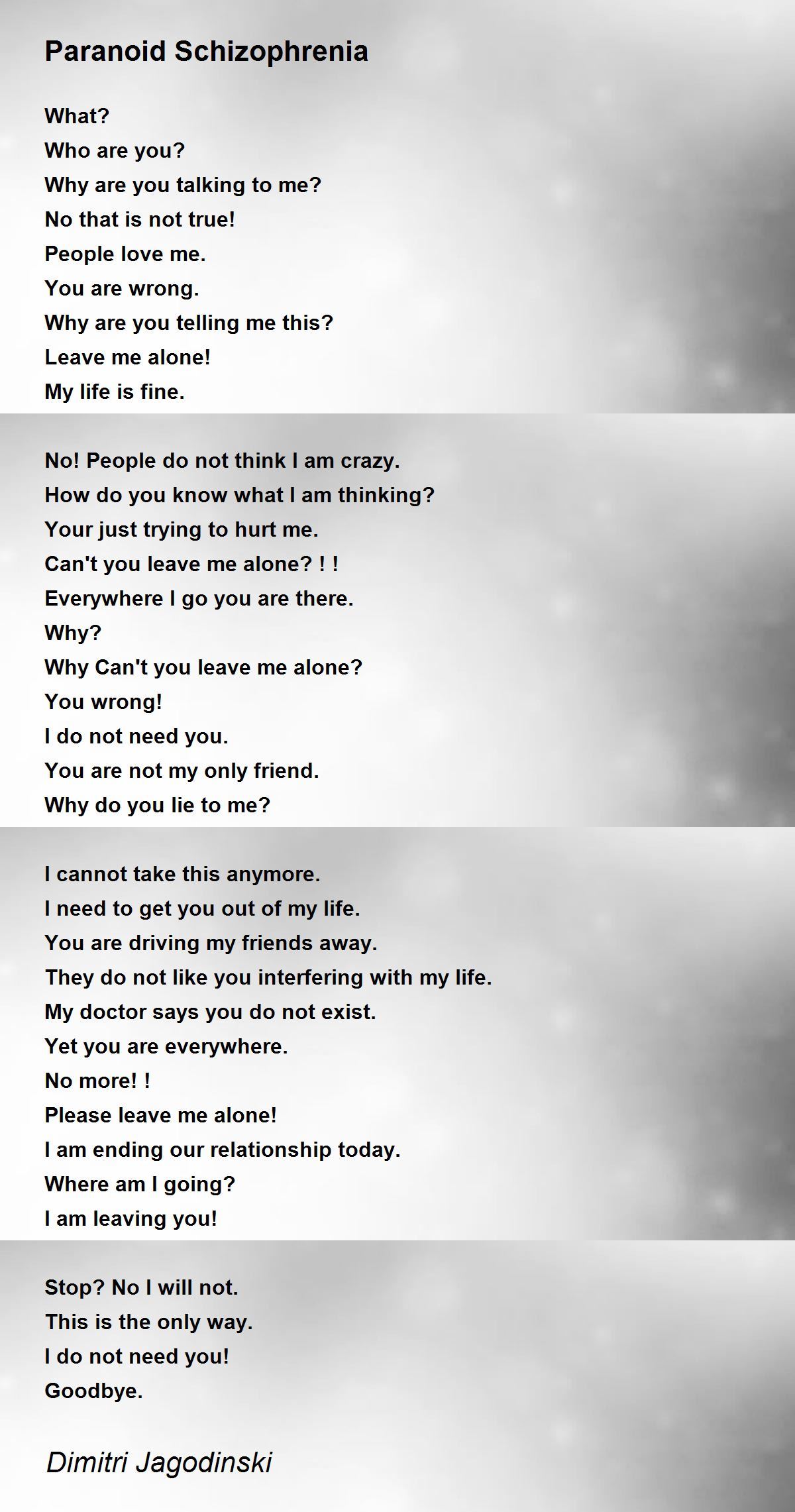 Paranoid Schizophrenia Poem By Guy Dimitri Jagodinski Poem Hunter