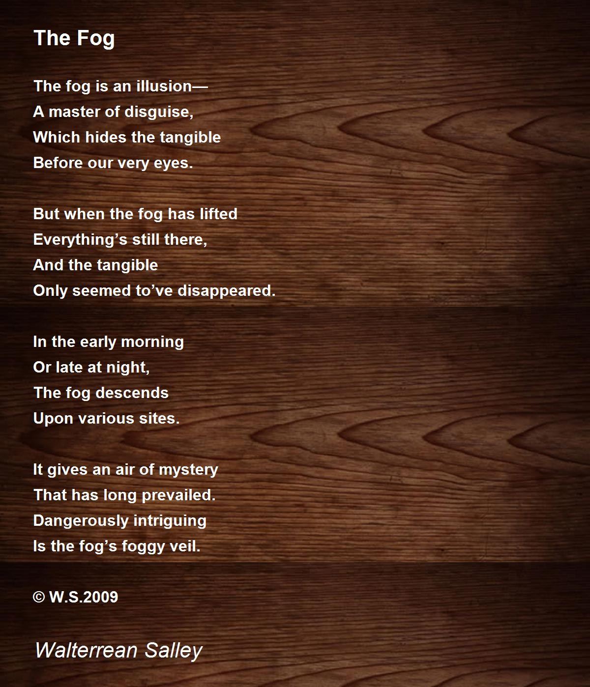 The Fog The Fog Poem by Walterrean Salley