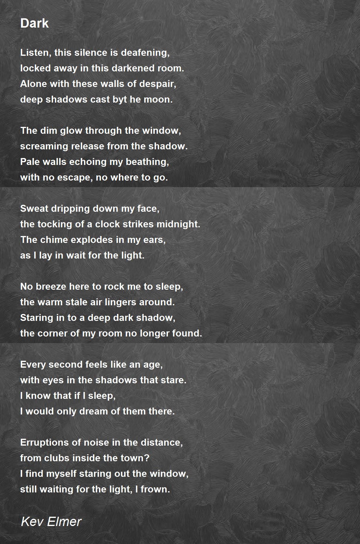 Dark Dark Poem by Kev Elmer