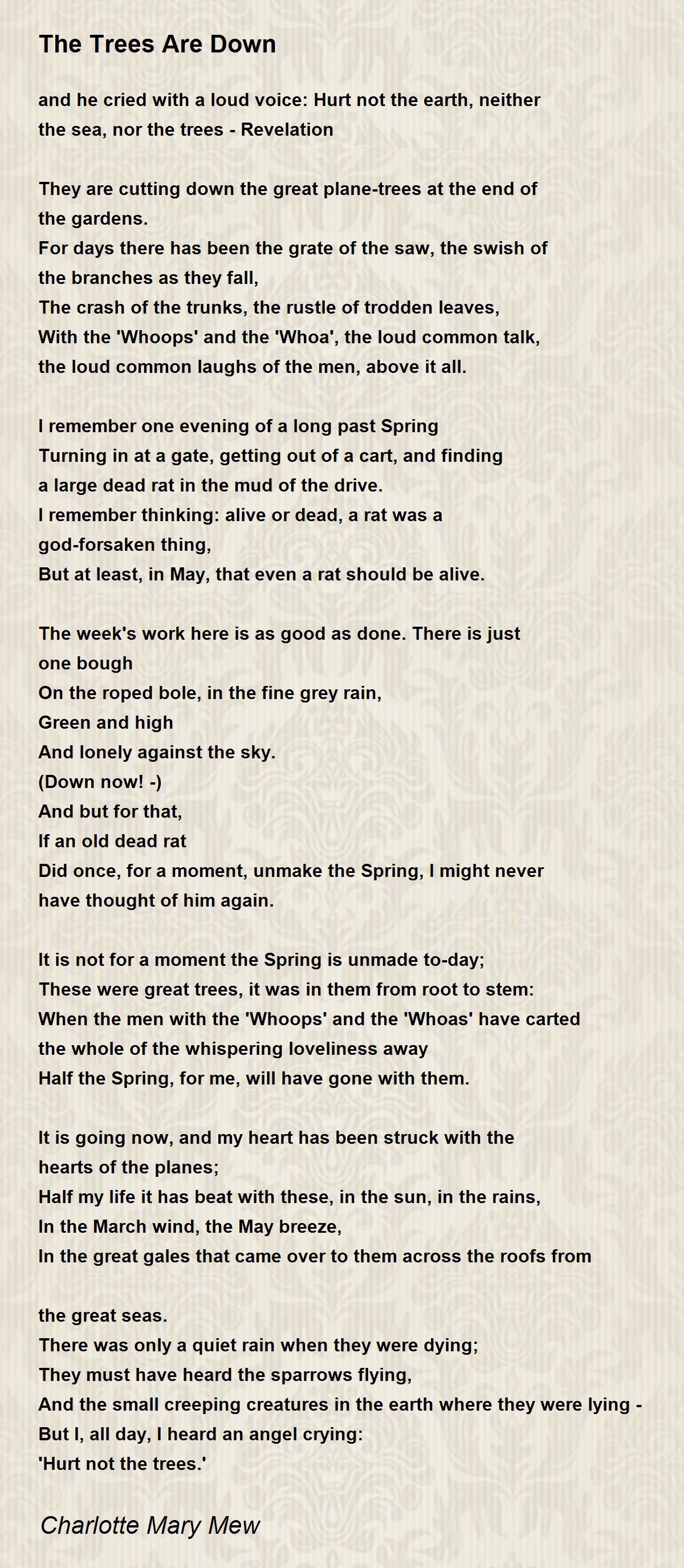 The Trees Are Down Poem by Charlotte Mary Mew Poem Hunter