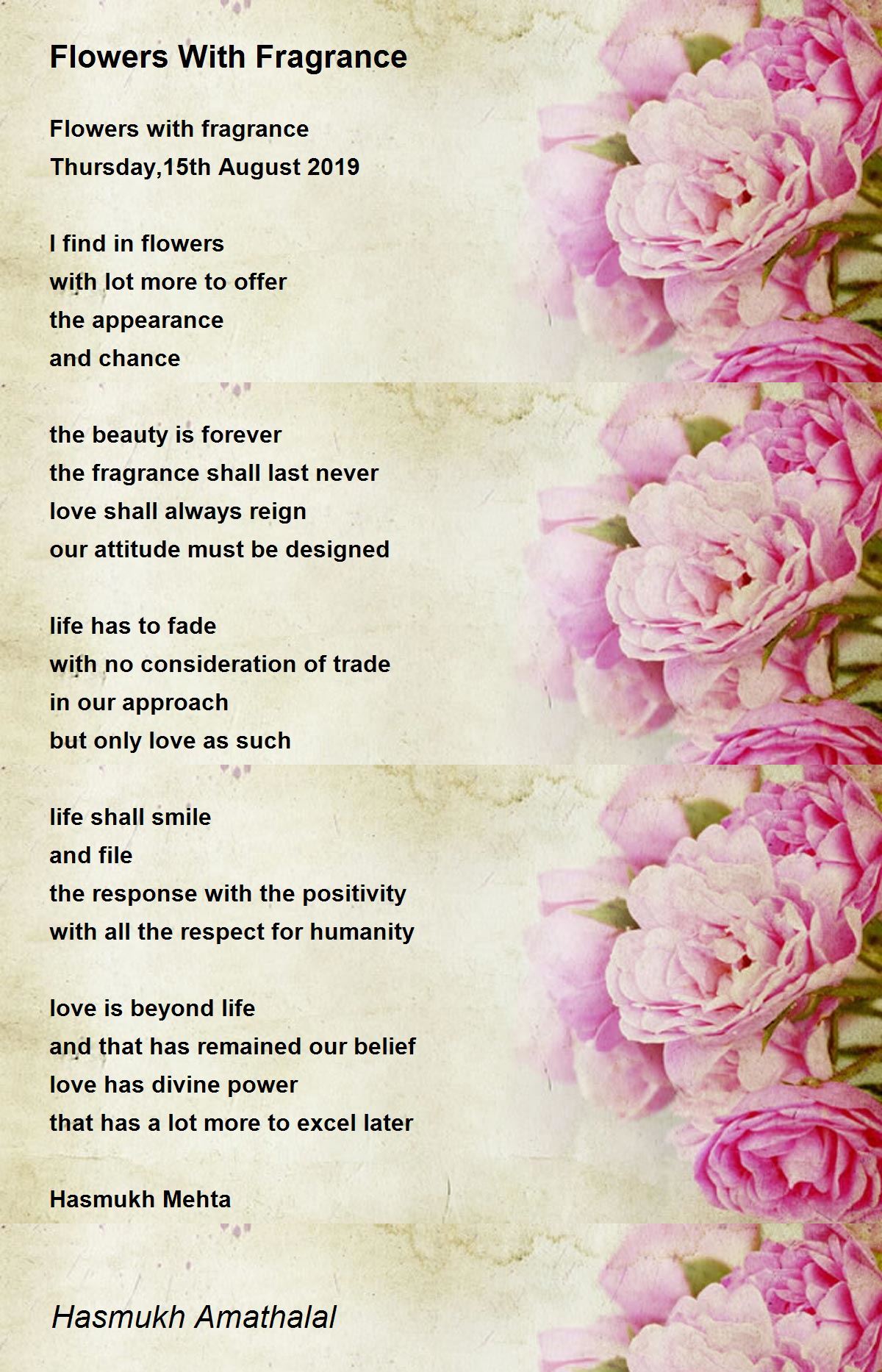 Flowers With Fragrance Flowers With Fragrance Poem by Mehta Hasmukh