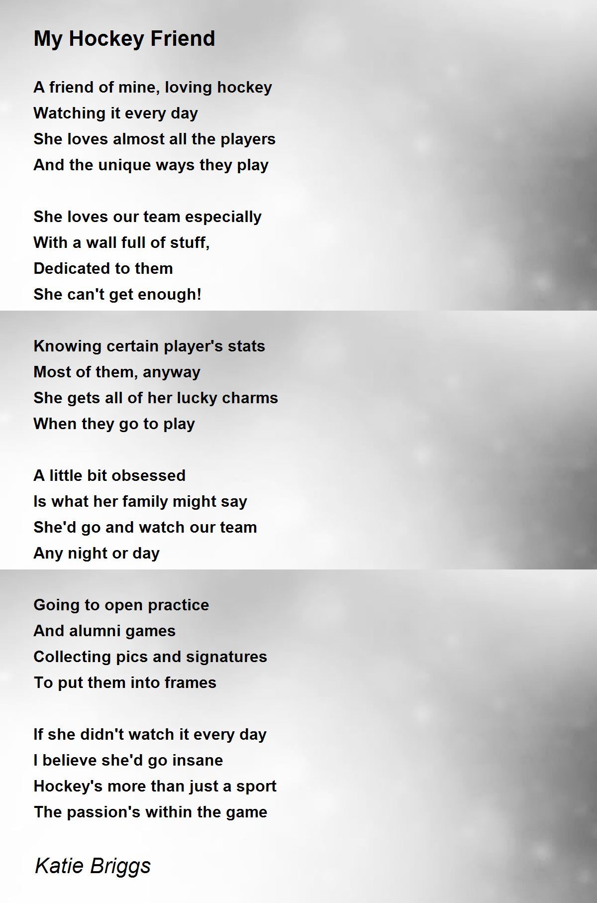 My Hockey Friend Poem by Katie Briggs - Poem Hunter