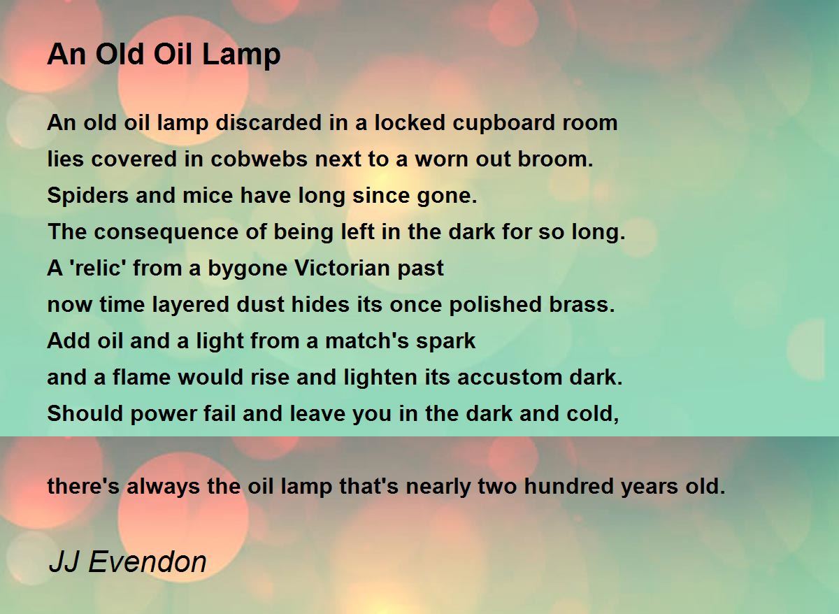 An Old Oil Lamp An Old Oil Lamp Poem by JJ Evendon