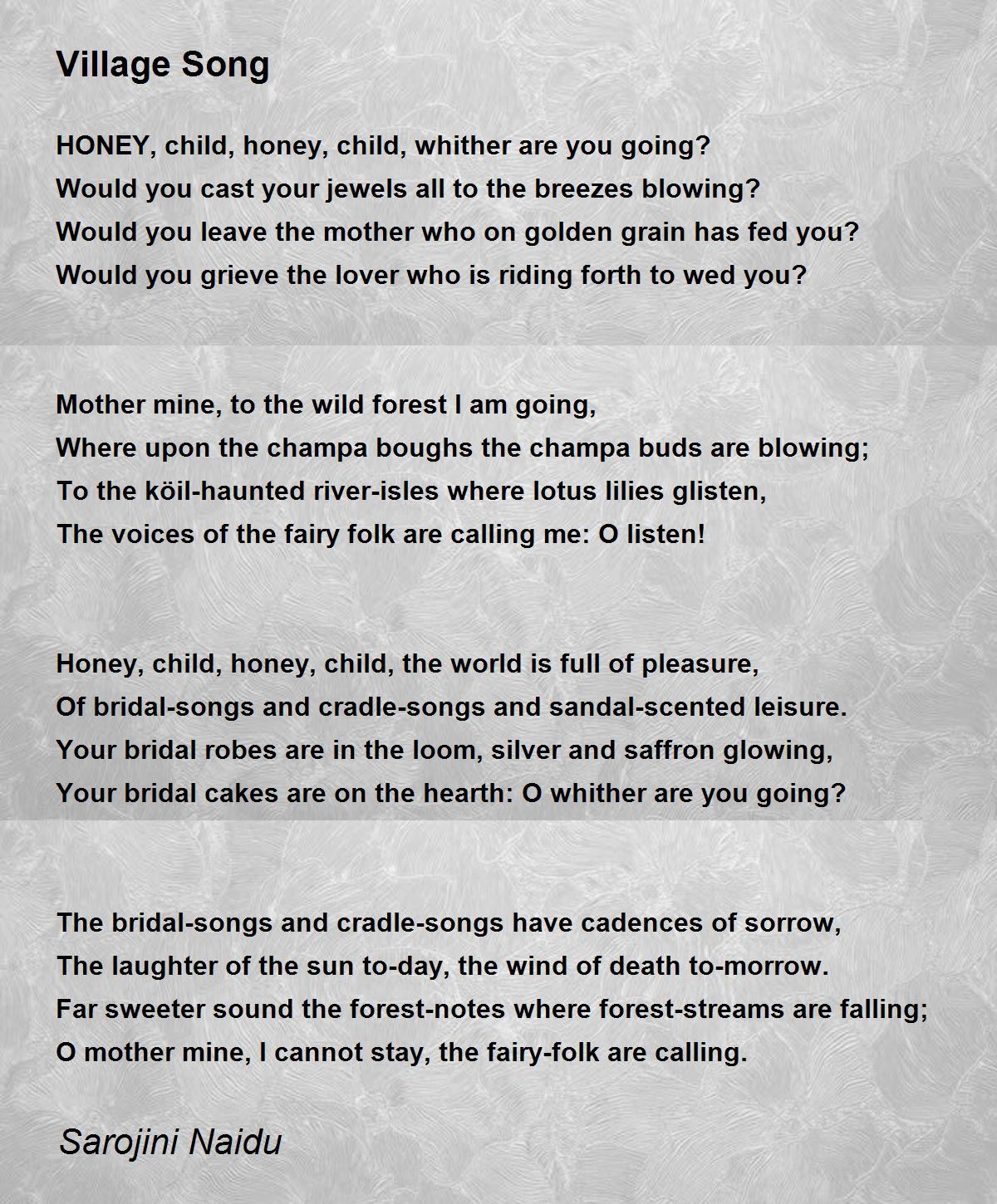 Village Song Village Song Poem by Sarojini Naidu