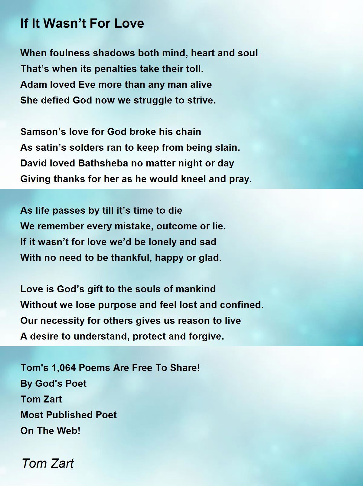 If It Wasn’t For Love If It Wasn’t For Love Poem by Tom Zart