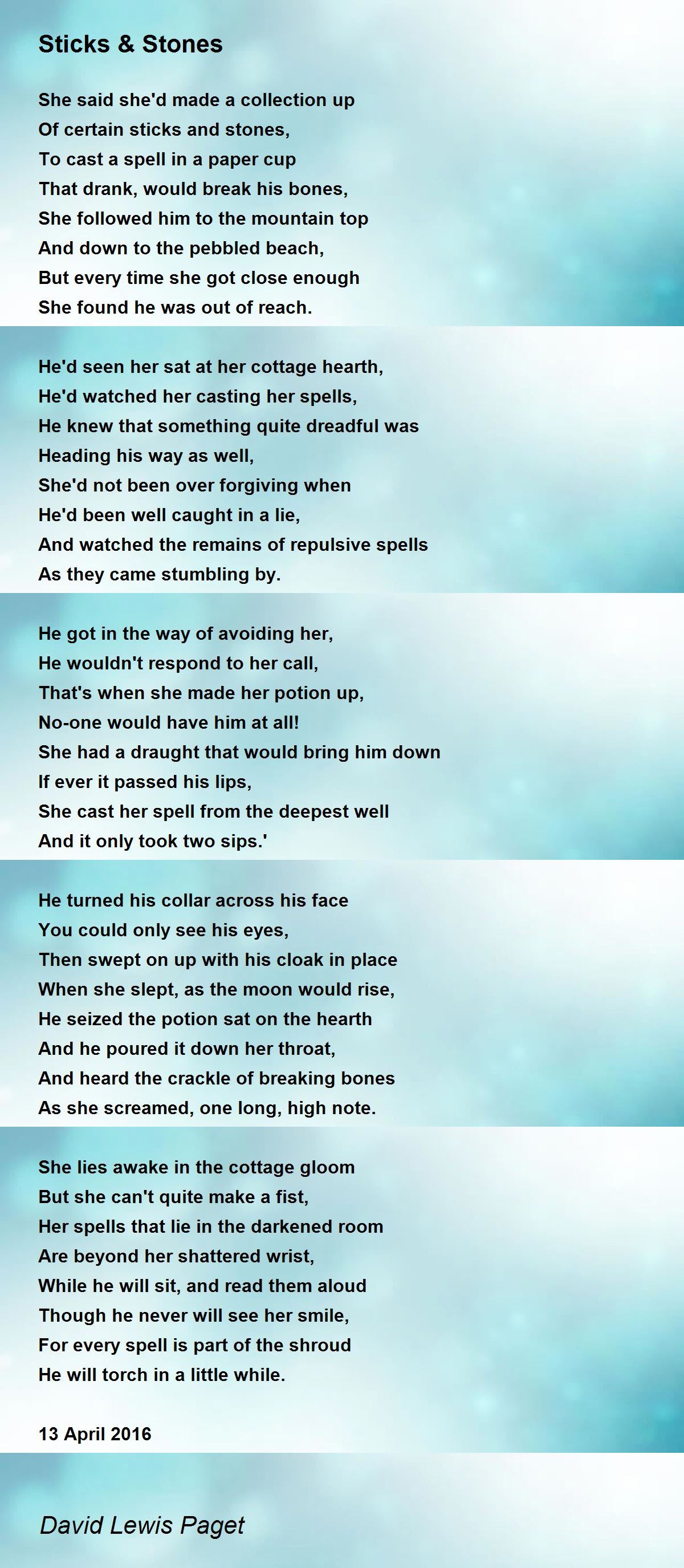 Sticks & Stones by David Lewis Paget Sticks & Stones Poem