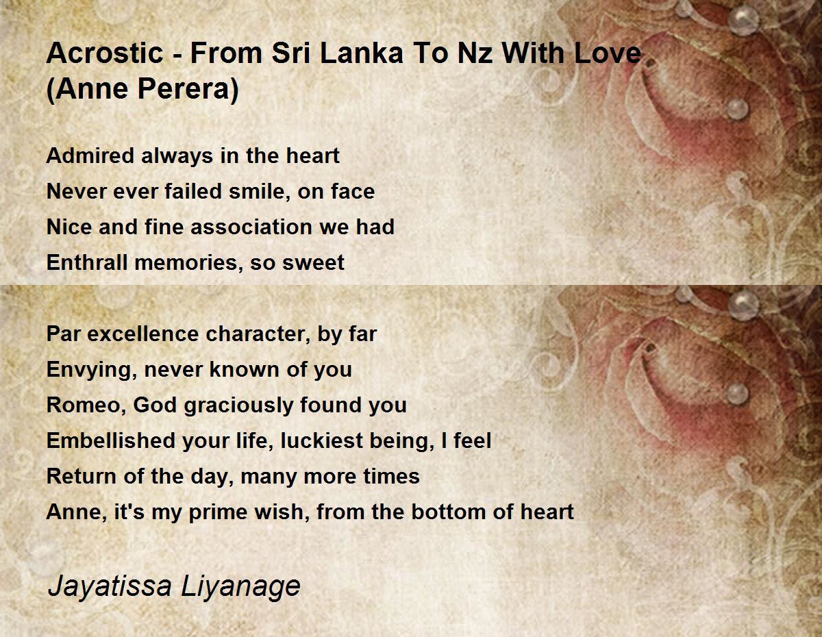 Acrostic - From Sri Lanka To Nz With Love (Anne Perera) Poem by