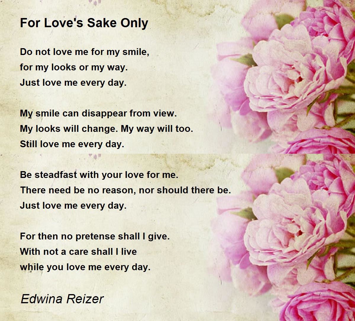 For Love's Sake Only For Love's Sake Only Poem by Edwina Reizer