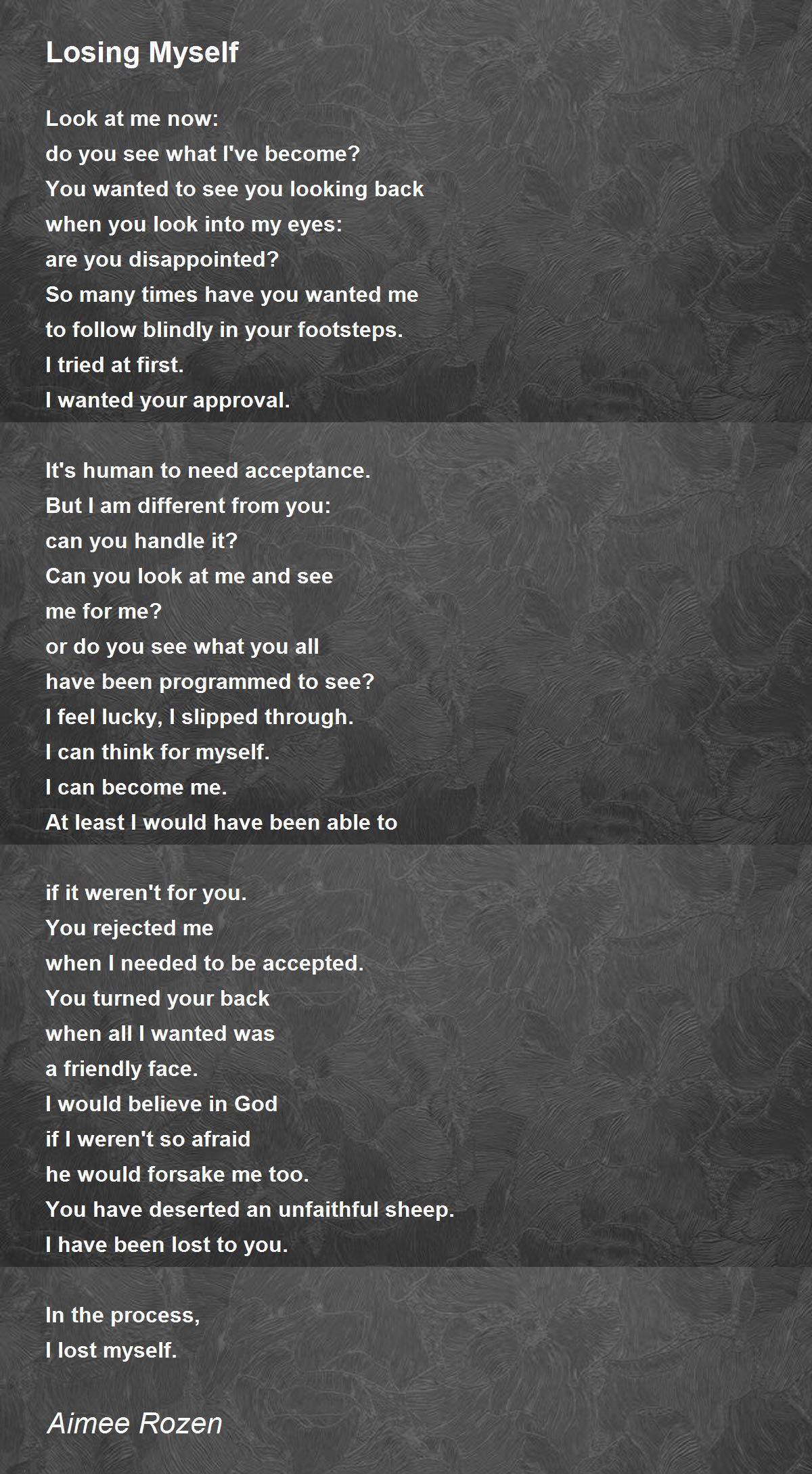 Losing Myself by Aimee Rozen Losing Myself Poem