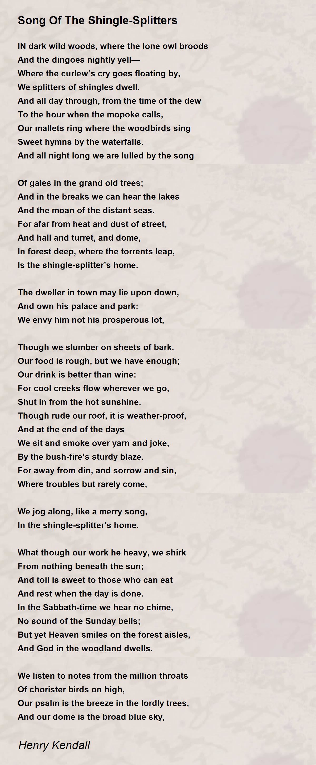 Song Of The ShingleSplitters Song Of The ShingleSplitters Poem by