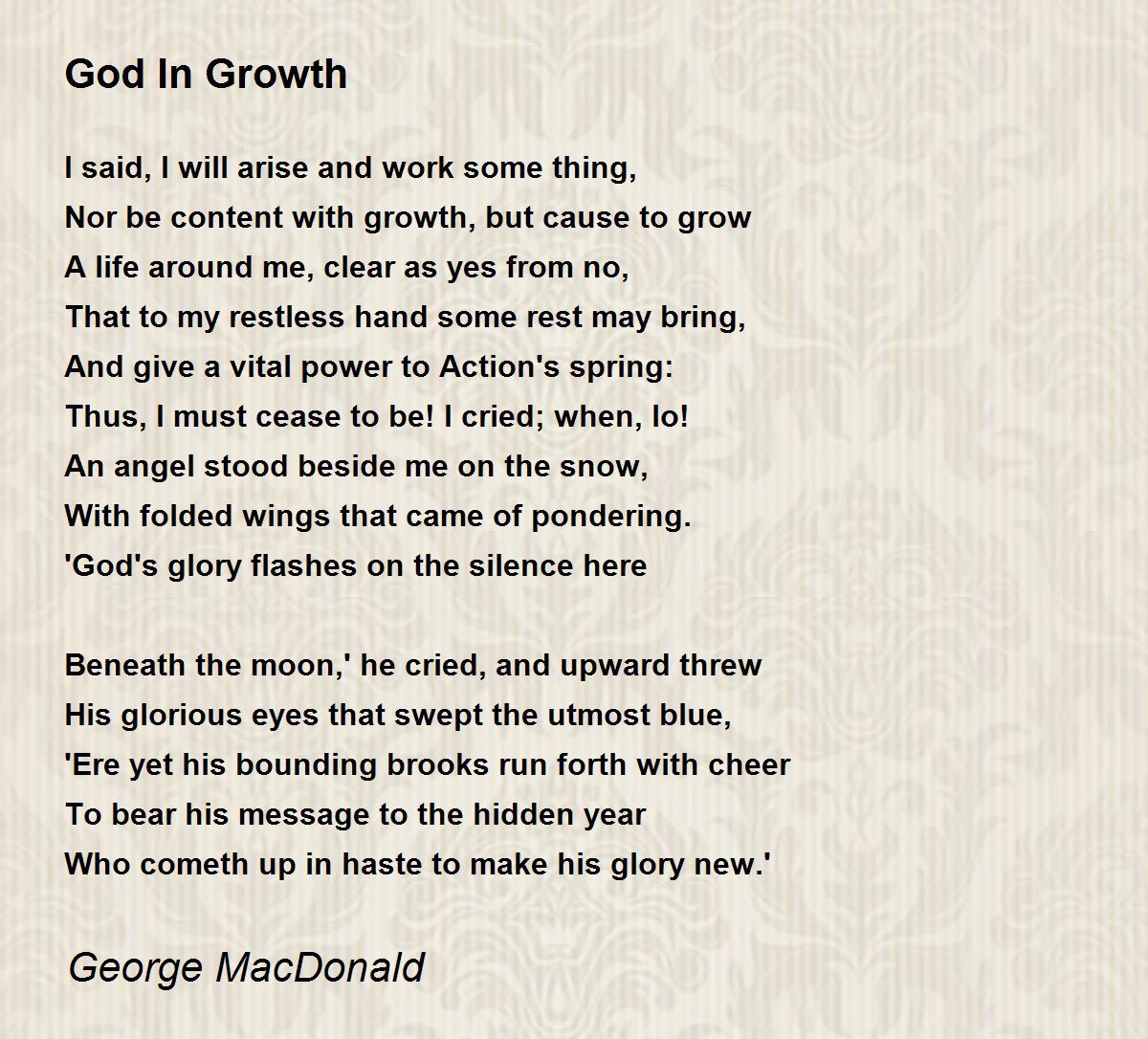 God In Growth God In Growth Poem by MacDonald