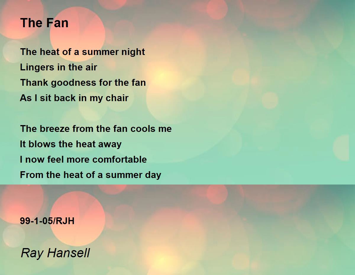 The Fan The Fan Poem by Ray Hansell
