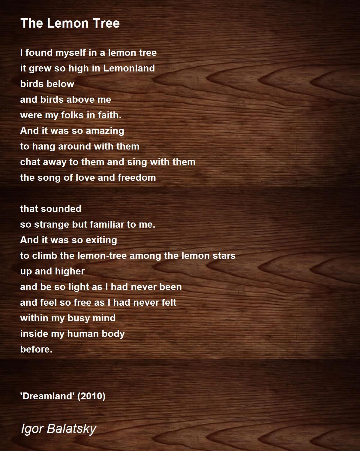 The Lemon Tree The Lemon Tree Poem by Igor Balatsky