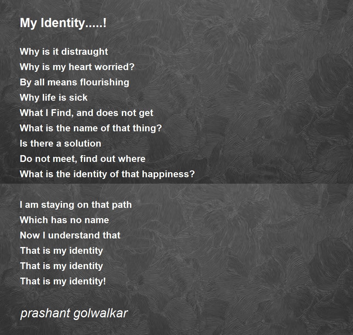 My Identity.....! My Identity.....! Poem by prashant golwalkar