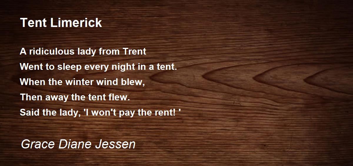 Tent Limerick Tent Limerick Poem by Grace Diane Jessen