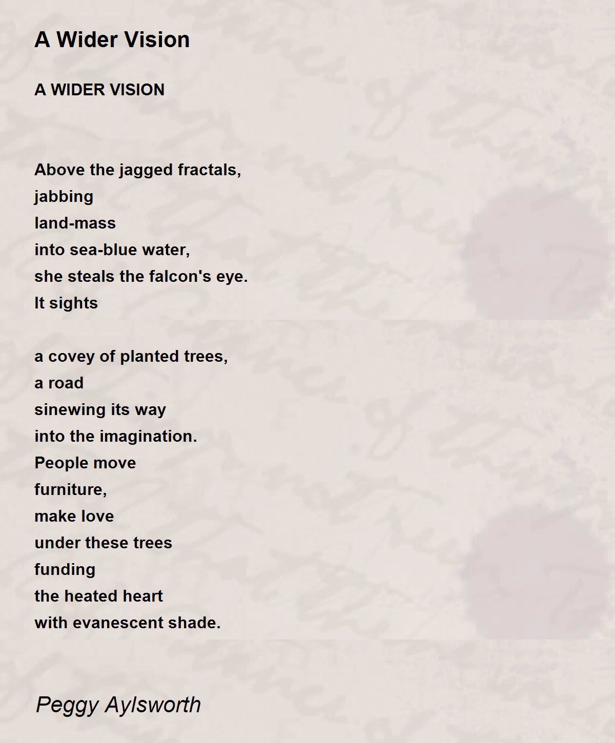 A Wider Vision by Peggy Aylsworth A Wider Vision Poem