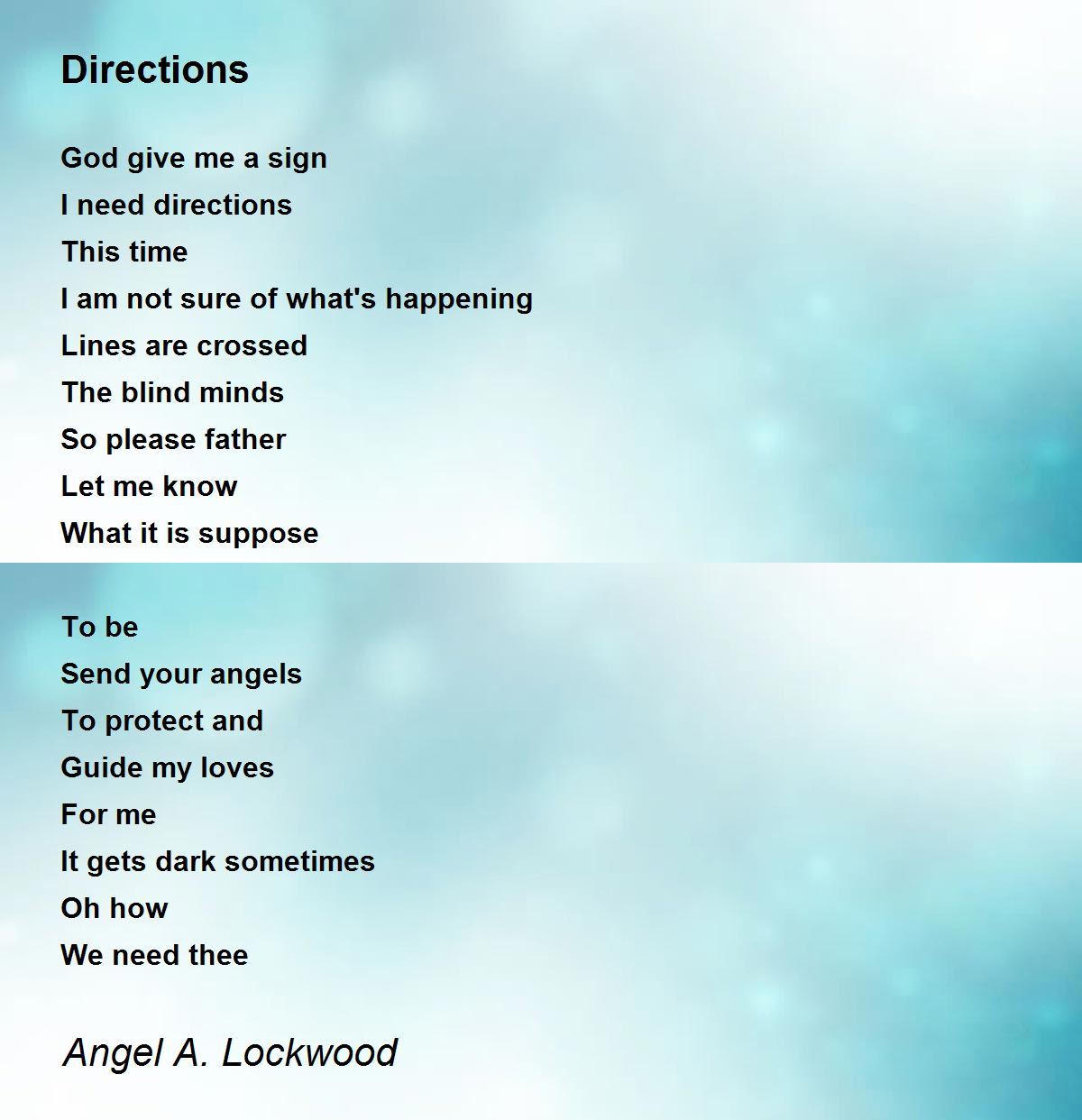 Directions by Angel A. Lockwood Directions Poem