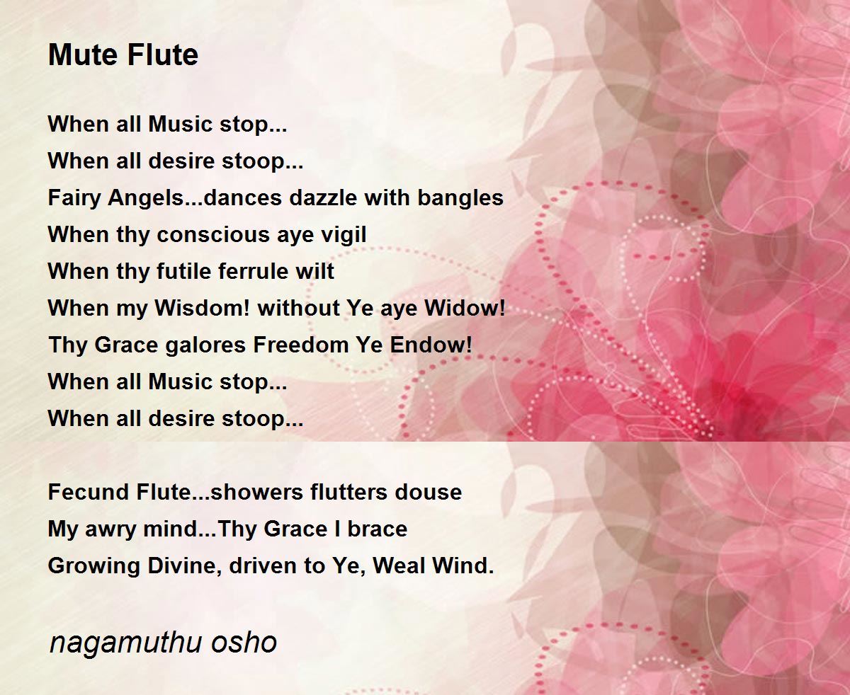 Mute Flute by nagamuthu osho Mute Flute Poem