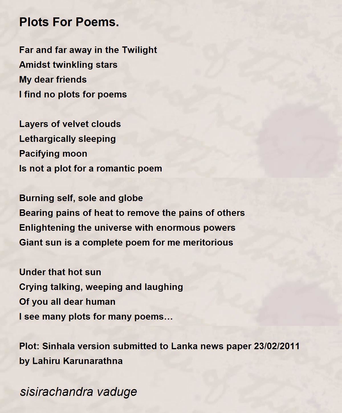 Plots For Poems. Plots For Poems. Poem by sisirachandra vaduge