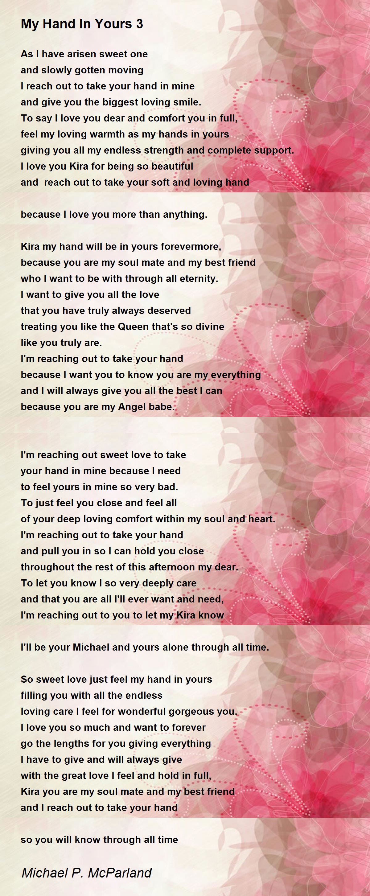 My Hand In Yours 3 by Michael P. McParland My Hand In Yours 3 Poem