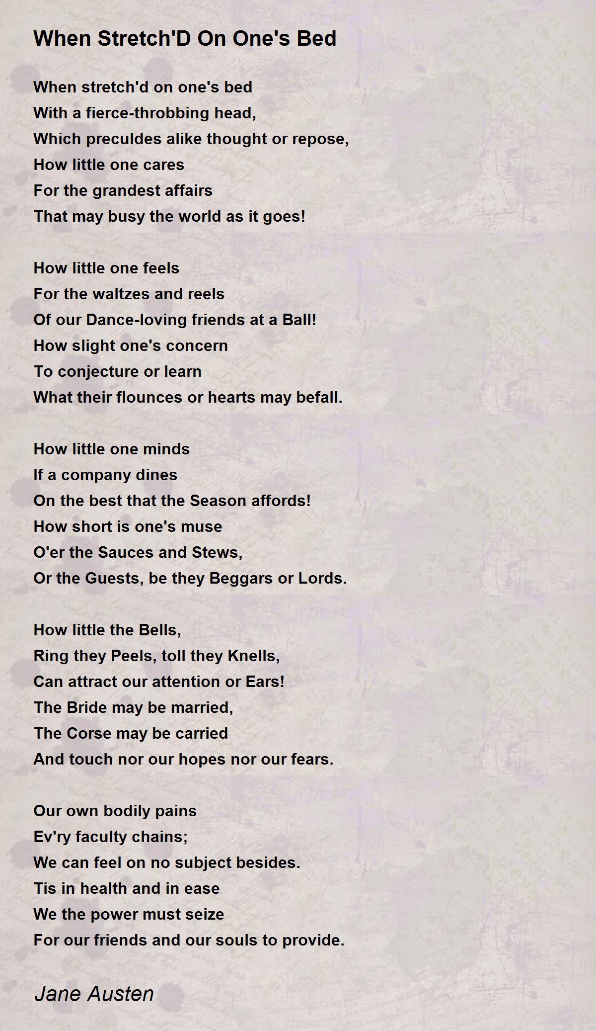 When Stretch'D On One's Bed Poem by Jane Austen - Poem Hunter Comments