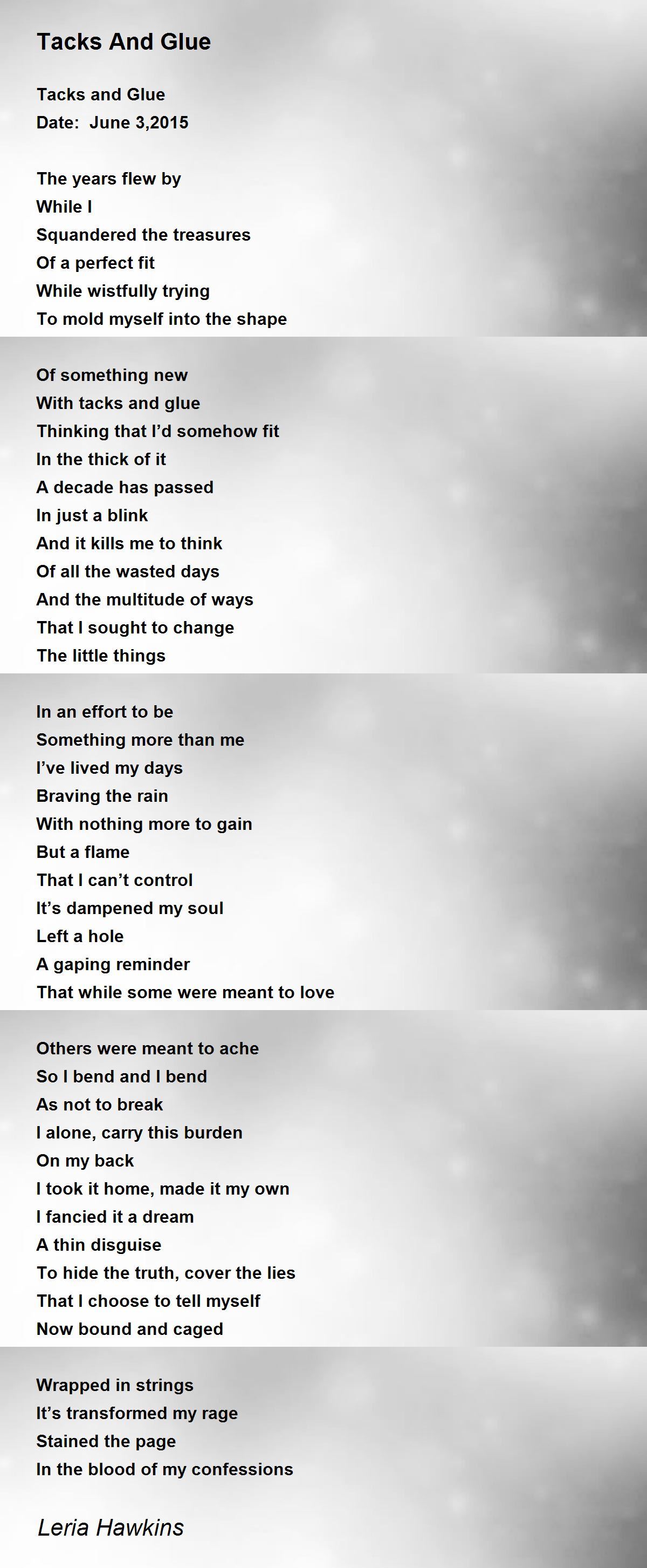 Tacks And Glue Tacks And Glue Poem by Leria Hawkins