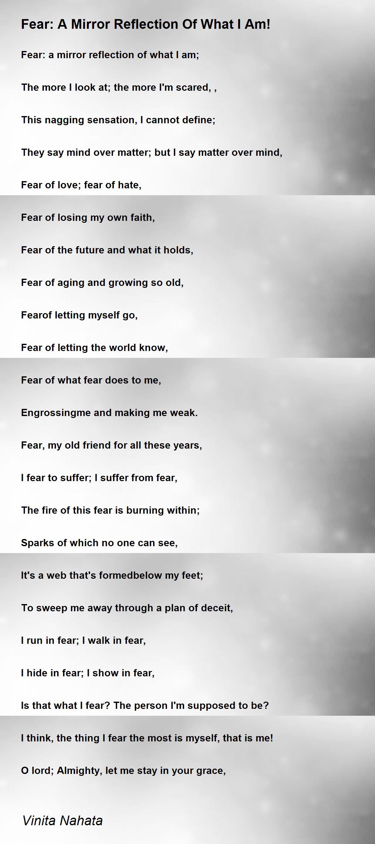 Fear A Mirror Reflection Of What I Am! Fear A Mirror Reflection Of