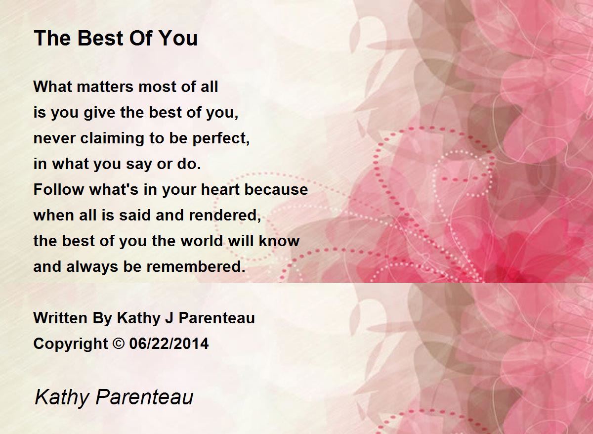 The Best Of You The Best Of You Poem by Kathy Parenteau
